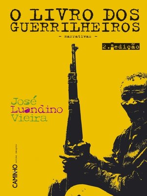cover image of De Rios Velhos E Guerrilheiros--II--O Livro Dos Guerrilheiros